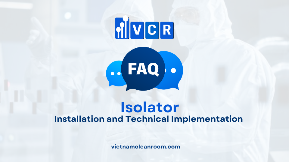 FAQ: Isolation Cabinet – Installation and Technical Implementation
