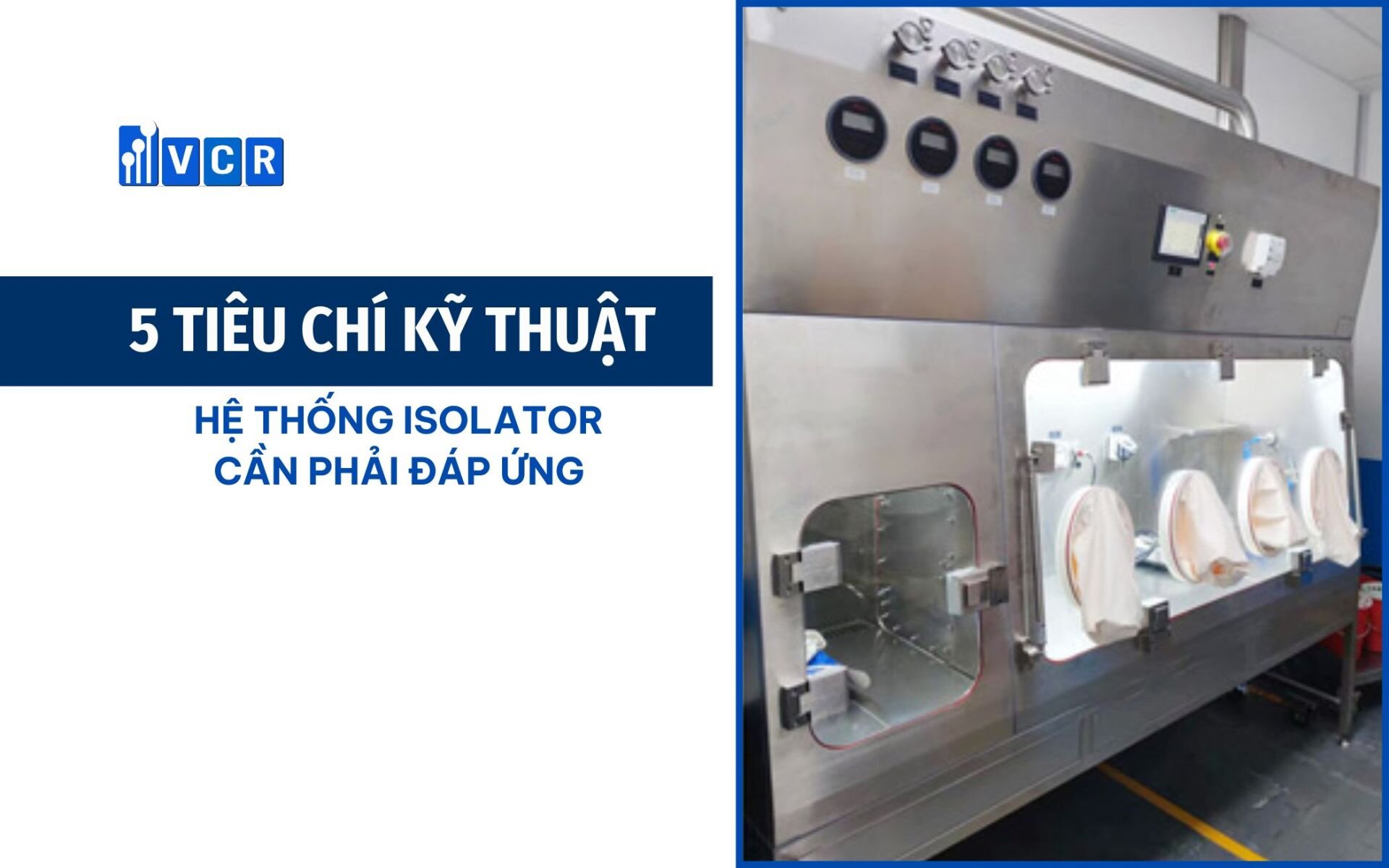 5 tiêu chí kỹ thuật then chốt mà một hệ thống Isolator cần đáp ứng